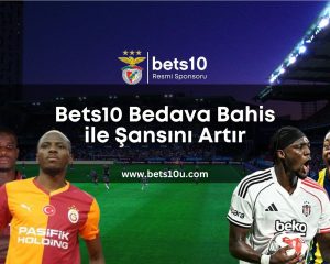 bets10-bedava-bahis-ile-şansını-artır